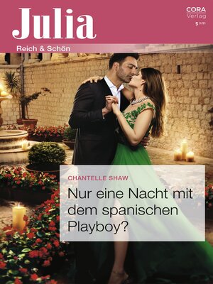 cover image of Nur eine Nacht mit dem spanischen Playboy?